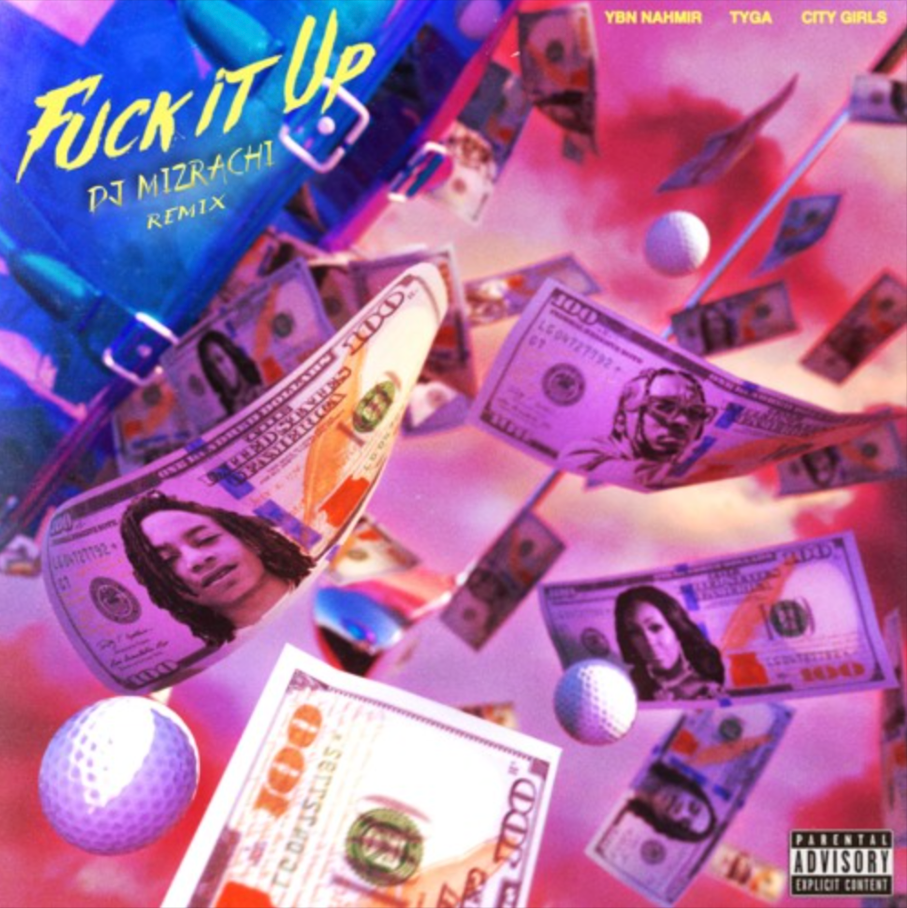 Fuck It Up DJ Mizrachi Remix cover art featuring YBN Nahmir Tyga City Girls
